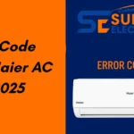 Complete Haier AC Error Code List: Troubleshooting Made Easy