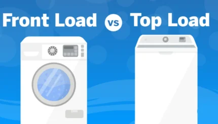 Front Load vs. Top Load Washers: Which Type is Better?